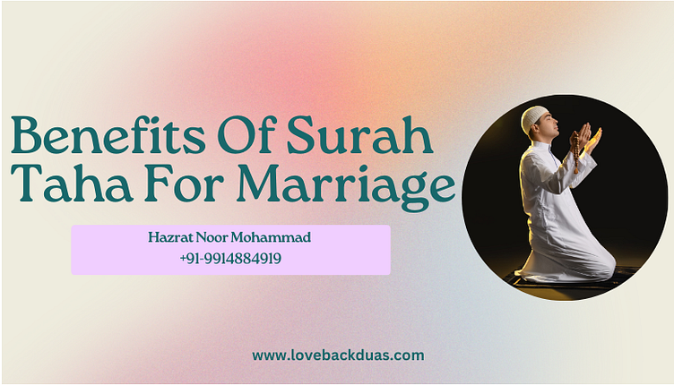 what-are-the-benefits-of-surah-taha-for-marriage-by-molana-junaid