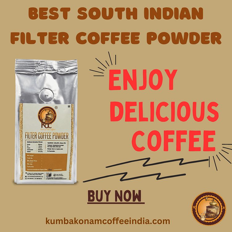 Best South Indian Filter Coffee Powder Online by kumbakonam coffee shop