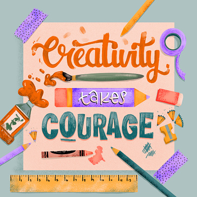 Creative courage creativity custom lettering design drawing challenge female illustrator hand lettering illustrated lettering illustration procreate script