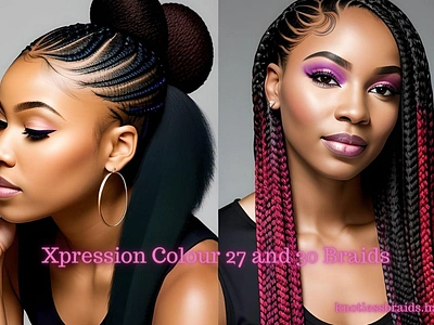 Exploring Xpression Colour 27 and 30 Braids