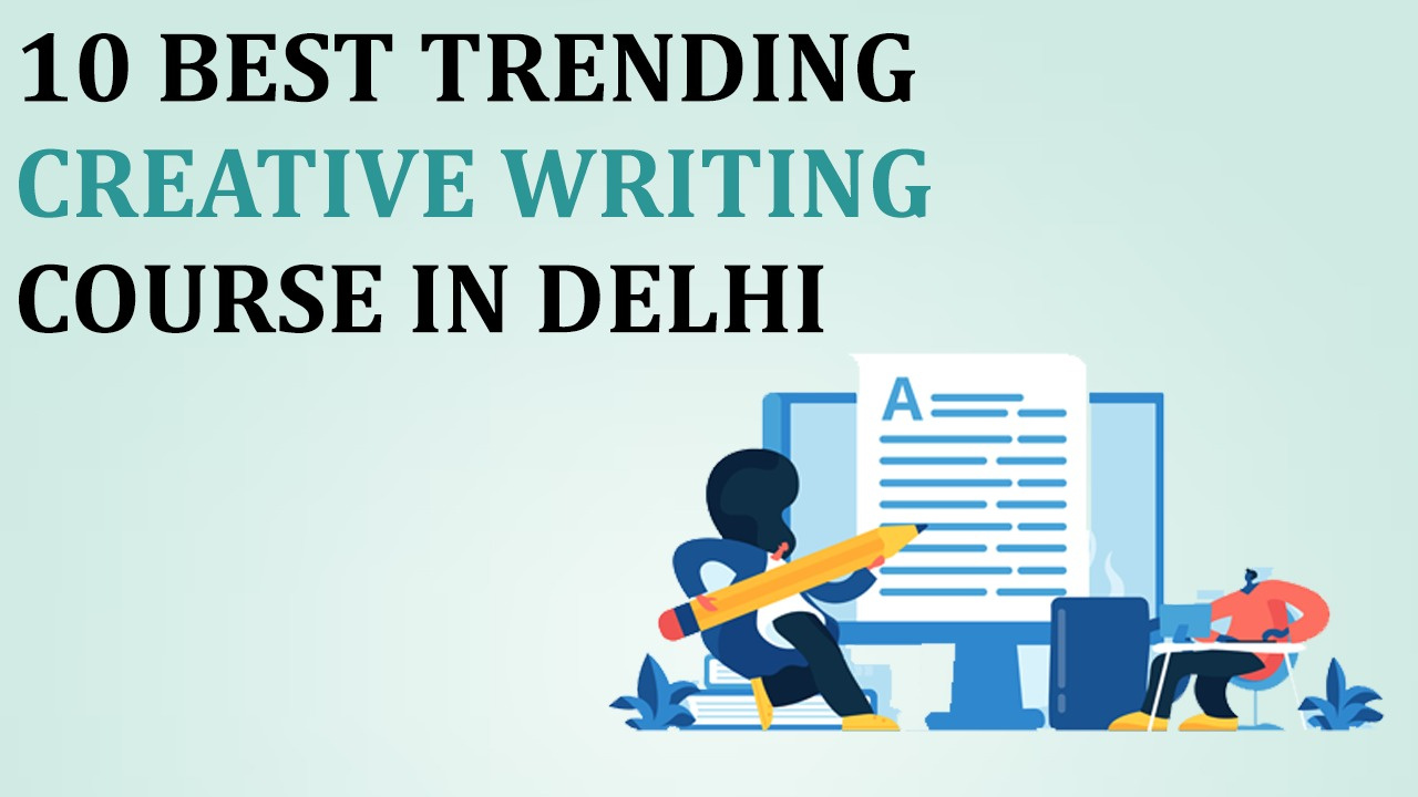 creative writing courses in delhi