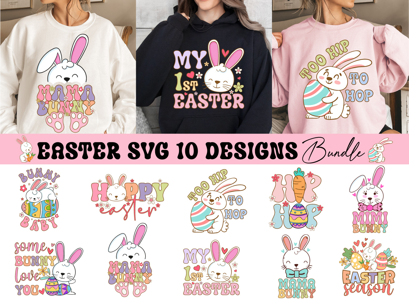 Easter SVG Designs Bundle, Funny Easter Designs cut files for cricut easter bunny svg easter egg png easter png easter png bundle funny easter png happy easter day retro easter svg spring svg t shirt bundle