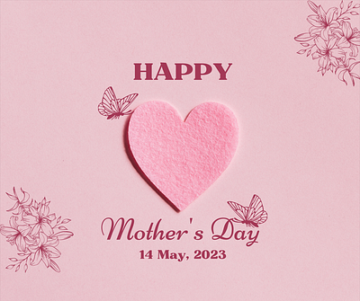 Happy Mother Day appreciation art design graphic design graphics mothers love post social media visuals