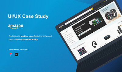 Amazon Landing Page - Case Study amazon branding case study dailyui design ecommerce figma graphic design illustration logo ui ux vector website