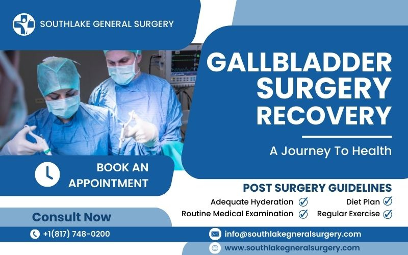 Gallbladder Surgery Recovery – A Journey to Health by Southlake General ...