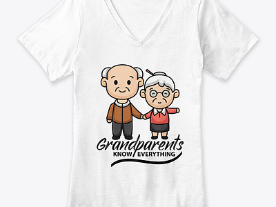 Grandparents Know everything T-Shirt animation branding dad design father flyer grandparents day graphic design illustration logo mom mother motion graphics papa shirt t shirts typography ui ux vector