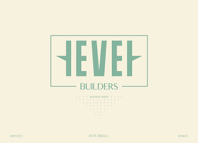 Level Builders architect architecturaldesign architecture austin brand identity branding construction design graphic design identity design level logo logo design logotype vector