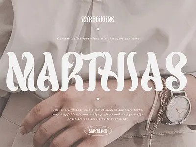 Marthias Display Typeface branding decorative display font font logo magazine packaging typeface