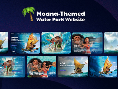 MOANA-Themed Water Park Website🌊 design dribbblecommunity figma landingpagedesign moana ui uidesign uidesigner uidesigns uikit uitrends uiux uiuxinspiration uiuxtrends userexperience userinterface uxdesign waterpark webdesign websitedesign