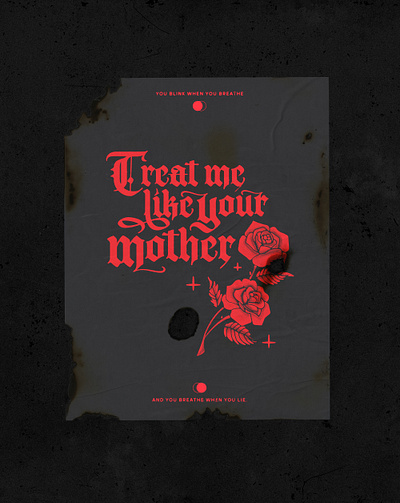 Treat Me Like Your Mother design graphic graphic design illustration typography