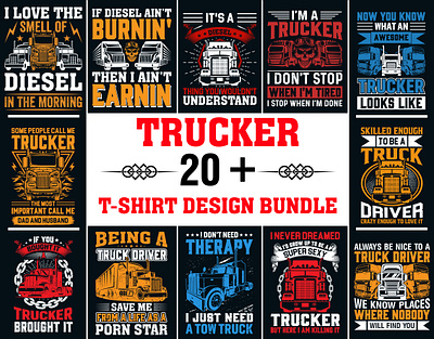 Trucker 20+ T-Shirt Design Bundle freightliner graphic design kenworth logistics owneroperator peterbilt t shirt design truckdriver truckerhats truckerlife truckernation truckers truckerstyle truckin trucknation truckporn trucks trucksofinstagram truckstop vector