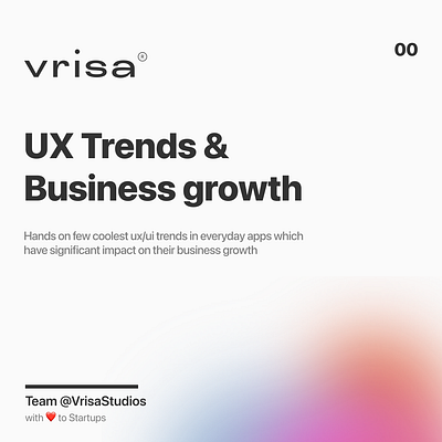 UX Trends in mobile apps: UI Interaction impacts business growth 3d abstract animation app art business clean corporate dailyui dark mode dashboard design fashion flat gradient instagram noise social ui ux