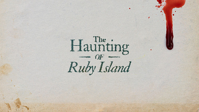 The Haunting of Ruby Island (Title Treatment) design graphic design horror icon logo mistery movie title symbol tipography title title design type design vector