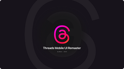 Threads Mobile UI Remaster app design application application ui branding design graphic design logo mobile mobio ui ux visual design