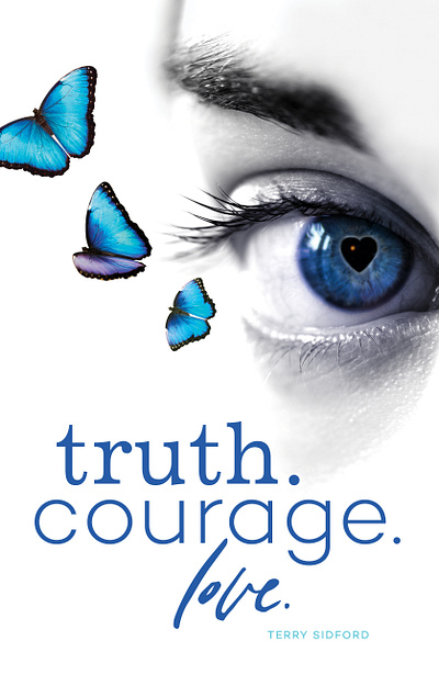 truth. courage. love. book cover book cover design book design cover art graphic design paperback small business