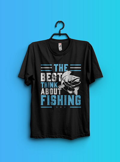 The best think about fishing t-shirt design. fishing newest t shirt fishing t shirt fishing t shirt design hobby t shirt hobby t shirt design t shirt t shirt design