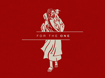 For the One Sermon series church design graphic design illustration jesus sermon sermon series sheep shepherd