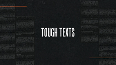 Tough Texts Sermon Series bible church graphic design sermon sermon series texture tough texts