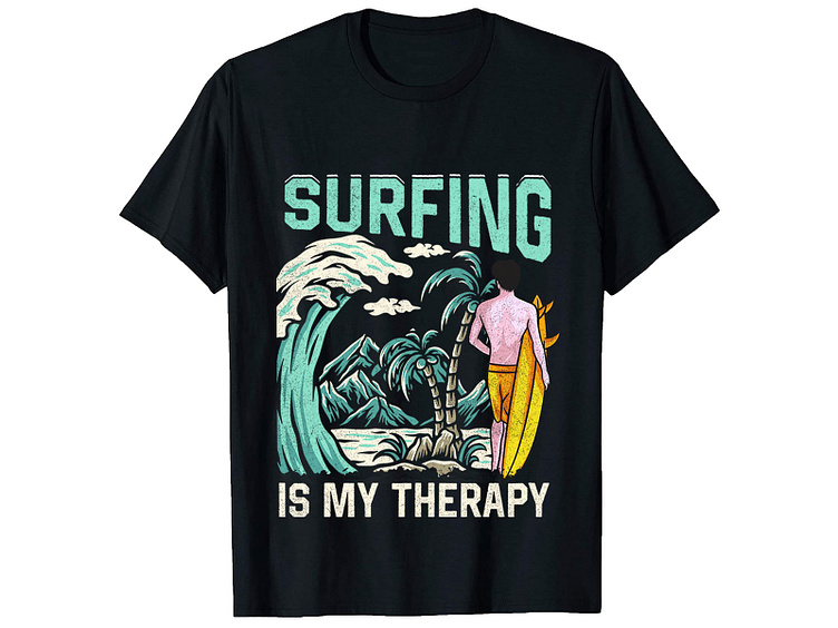 Surfing Is My Therapyt Shirt Design By Rohit 10 On Dribbble