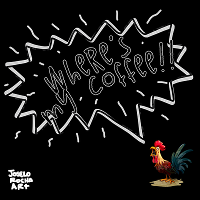Coffee Rooster wheres my coffee