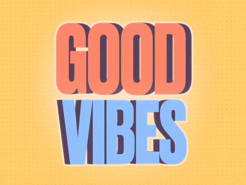 Good Vibes Text animation study 3d animation branding logo motion graphics text