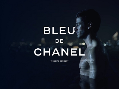 Bleu de Chanel, Website concept bleu blue chanel design figma fragrance graphic design luxury luxury uxui design luxury website parfume ui ux uxui uxui design webdesign website