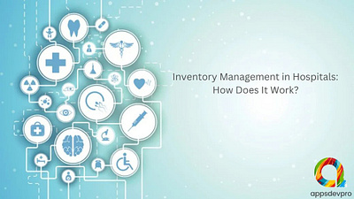 Inventory Management In Hospitals: How Does It Work? hospital inventory management inventory management