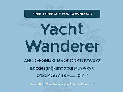 Yacht Wanderer - Free Font casual display font free free font freebie hand drawn laid back type typeface vintage
