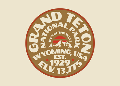 Icon of the West badge circle badge design grand teton gtnp illustration logo national park badge outdoors patch retro retro badge text badge vintage wilderness