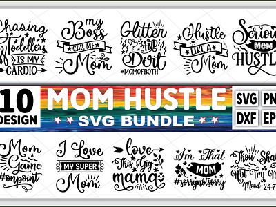 mom hustle svg bundle mom hustle svg bundle motion graphics