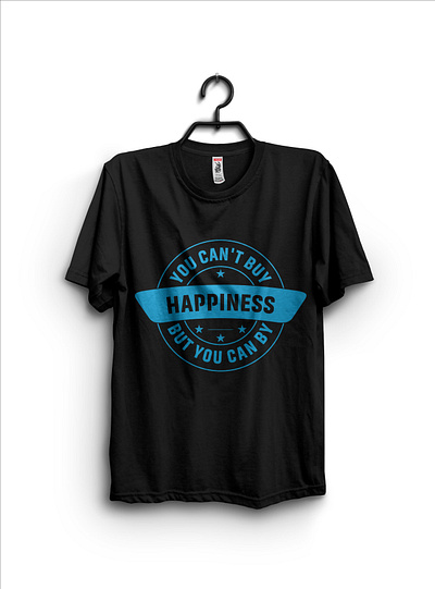 you cant buy Happiness but you can t-shirt design. 3d branding design graphic design happiness t shirt high quality illustration logo newest t shirt t shirt design typography ui vector vintage t shirt design