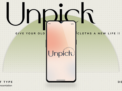 Unpick - UI Android Presentation adobe illustrator adobe photoshop android fashion figma sustainable sustainable fashion ui ui screens