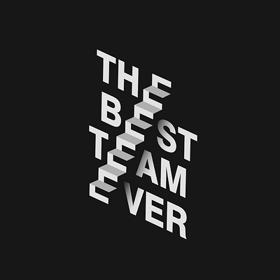 Poster. The best team ever creative graphic design illustrator poster typography