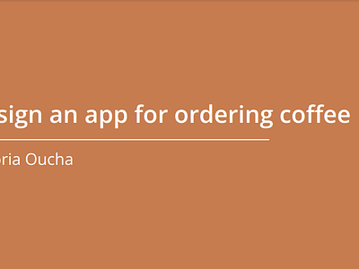 Project Case study: Design a coffee app ui