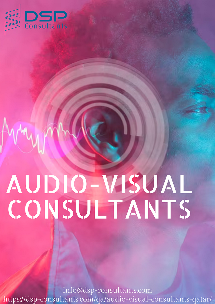 Leading Audiovideo consulting service in Qatar by DSP Consultants on