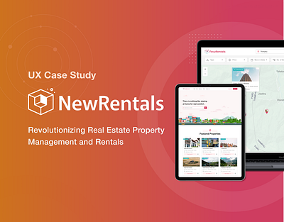 UX Case Study - NewRentals case study figma home page landing page project management real estate landing page task management ui ux ux case study