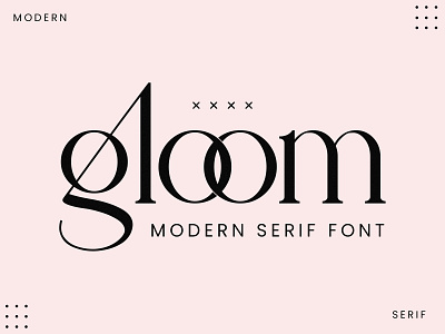 Gloom Modern Serif Font design display font font ligature lowercase modern serif typeface typography uppercase