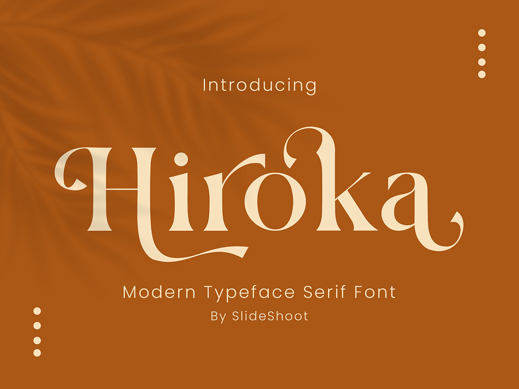 Hiroka Modern Serif Font by Slide Shoot Font on Dribbble