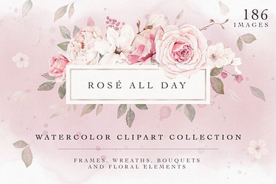 Rosé All Day Watercolor Clipart Collection clipart floral floral borders floral bouquets floral frames floral wreaths florals flower flowers geo shapes metallic foliage rose rosé thank you template watercolor watercolor flowers watercolor leaves watercolor washes wedding invitation