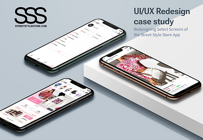 SSS - UI/UX Redesign Case Study - App Design app app design case study design mobile app product design redesign screen design street style store ui uiux uiux case study ux