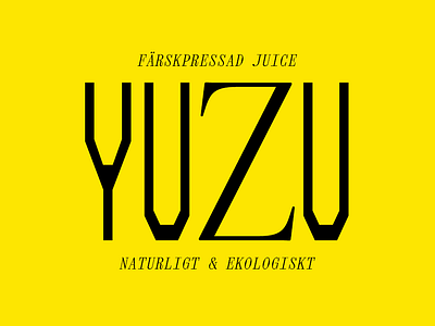 YUZU – Juice Branding Concept beverage branding design food graphic design typography