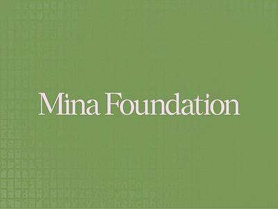 Mina Foundation: Creative Direction, Design