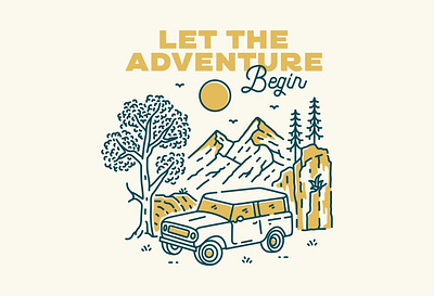 Let the Adventure Begin 4x4 adventure awaits campervan camping car hiking holiday journey mountain national park nature off road offroad outdoors retro travel trip vehicle wildlife