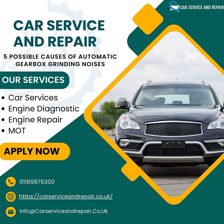 5 Possible Causes of Automatic Gearbox Grinding Noises by Car Services