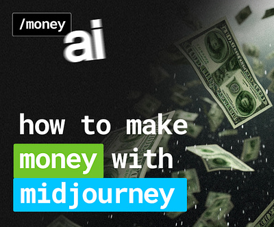 How to make Money with Midjourney ai ai art generative ai graphic design leonardo midjourney