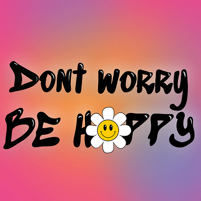 Don't worry be happy animation animation daisy dont worry be happy graphic design illustration logo motion graphics procreate text vector