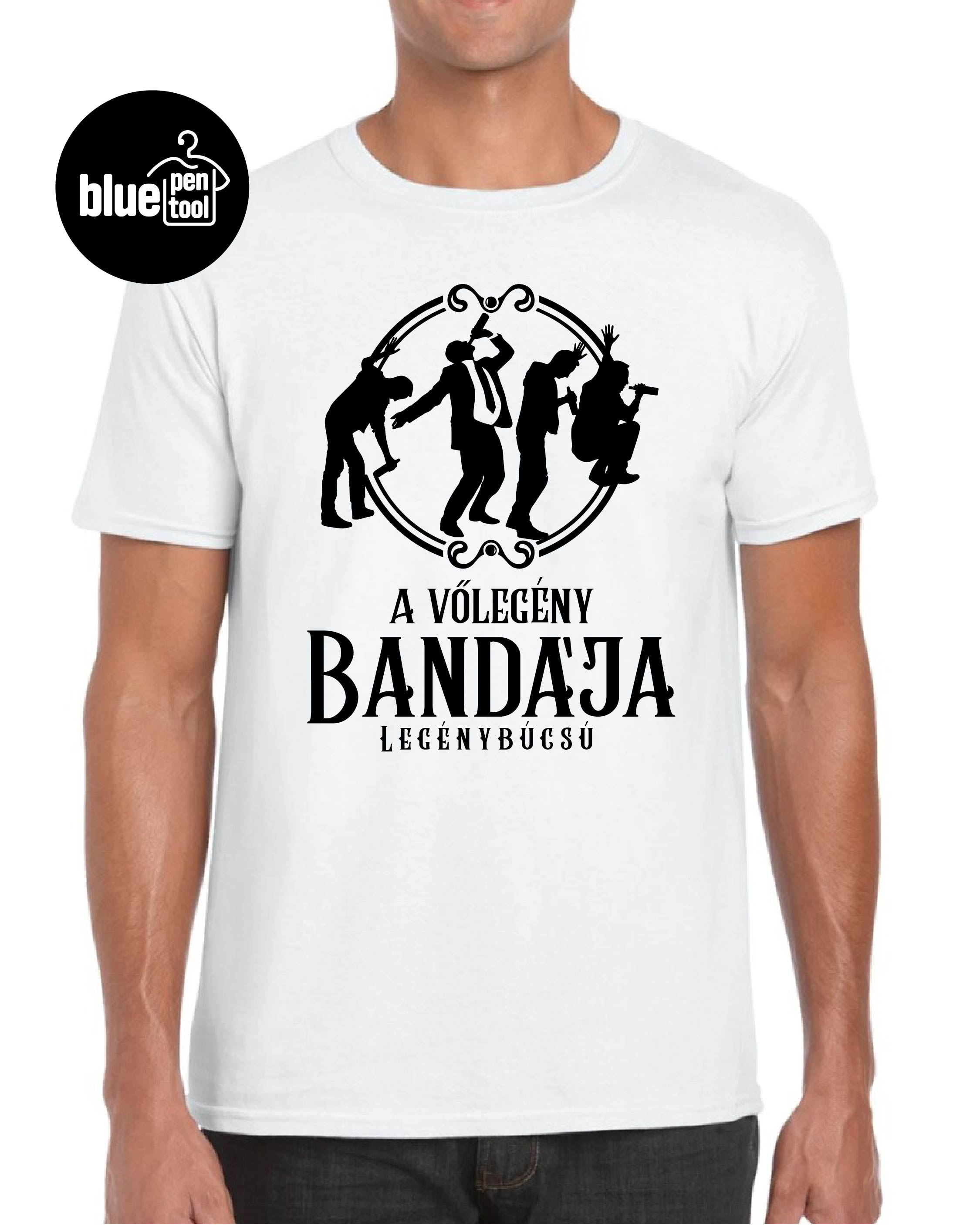 Legénybúcsú póló - A vőlegény bandája bachelor party bluepentool buli graphic design ivászat legénybúcsú legénybúcsú póló logo pia
