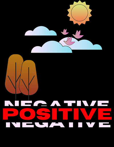 T-shirt design "positivity in negativity" branding graphic design