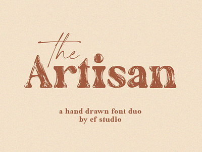 The Artisan | A Hand Drawn Font Duo bold serif branding font font duo grunge font hand lettered handdrawn font handmade font marker font modern font modern serif rough font script serif serif font vintage font