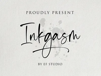 Inkgasm - Casual Script Font ballpoint effect casual script classy font font handwriting handwriting font ink ink font luxury font natural font natural handwritten script script font sign sign font signature signature font type typeface typography